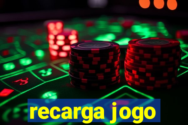 recarga jogo